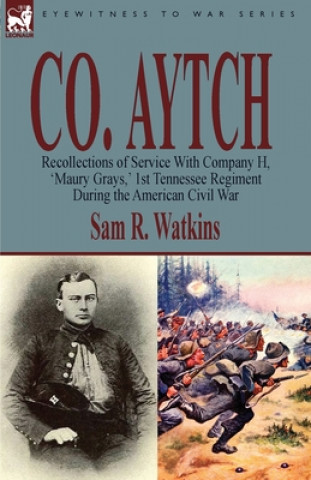 Könyv Co. Aytch Sam R Watkins