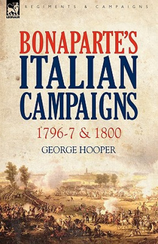 Książka Bonaparte's Italian Campaigns George Hooper