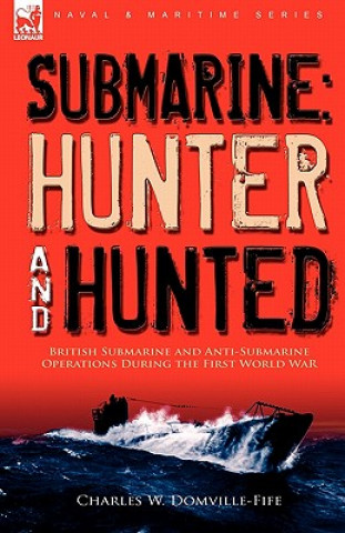 Книга Submarine Charles W Domville-Fife