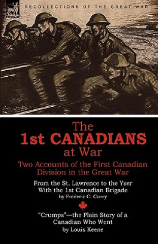 Kniha 1st Canadians at War Louis Keene