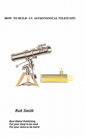 Buch How to Build an Astronomical Telescope Smith