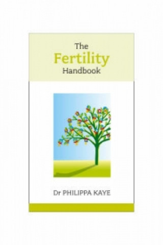 Kniha Fertility Handbook Philippa Kaye