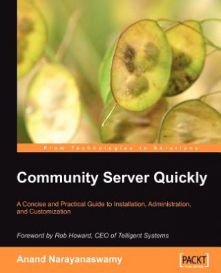 Knjiga Community Server Quickly Anand Narayanaswamy