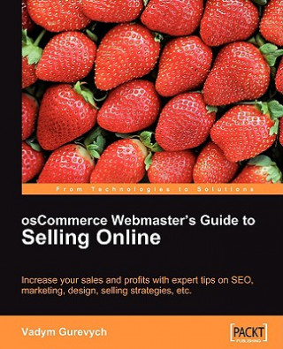 Carte osCommerce Webmaster's Guide to Selling Online Vadym Gurevych