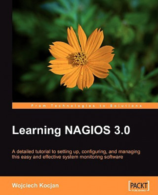 Kniha Learning Nagios 3.0 Wojciech Kocjan