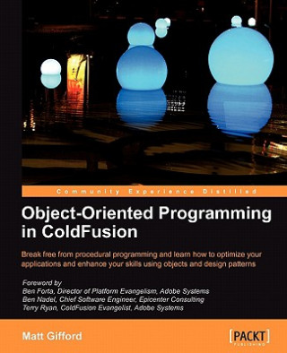 Kniha Object-Oriented Programming in ColdFusion Matt Gifford