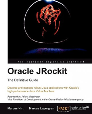 Knjiga Oracle JRockit: The Definitive Guide Marcus Hirt