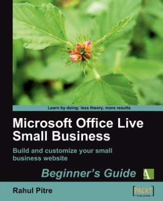 Knjiga Microsoft Office Live Small Business: Beginner's Guide Rahul Pitre