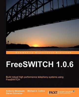 Libro FreeSWITCH 1.0.6 A. Minessale
