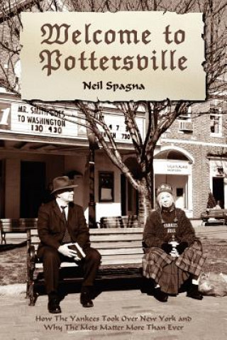 Книга Welcome to Pottersville Neil Spagna