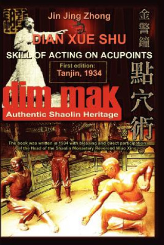 Könyv Authentic Shaolin Heritage Jin Jing Zhong