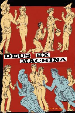Kniha Deus Ex Machina Aragon