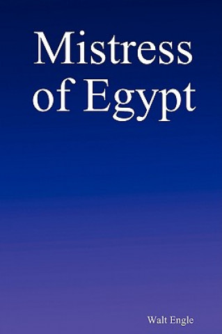 Könyv Mistress of Egypt Engle