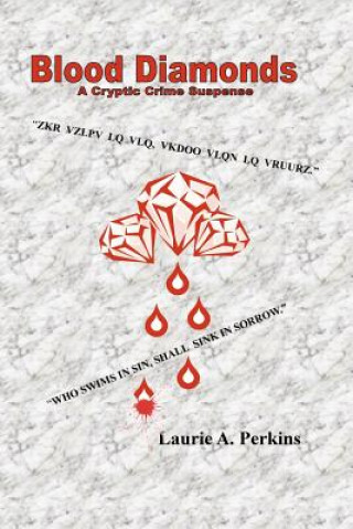 Knjiga Blood Diamonds A Cryptic Crime Suspense Perkins