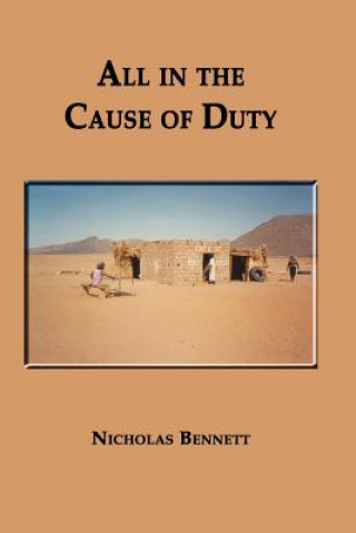 Buch All in the Cause of Duty Bennett