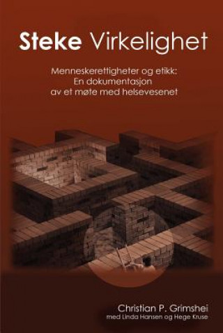Book Steke Virkelighet - Menneskerettigheter Og Etikk Grimshei