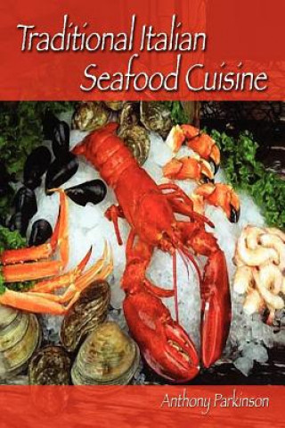 Carte Traditional Italian Seafood Cuisine Anthony Parkinson