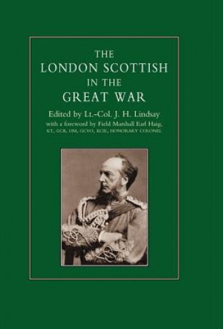 Książka London Scottish in the Great War J.H Lindsay