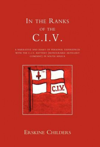 Buch In the Ranks of the C.I.V E. Childers