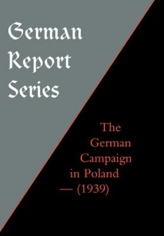 Kniha German Report Series Major Robert M Kennedy