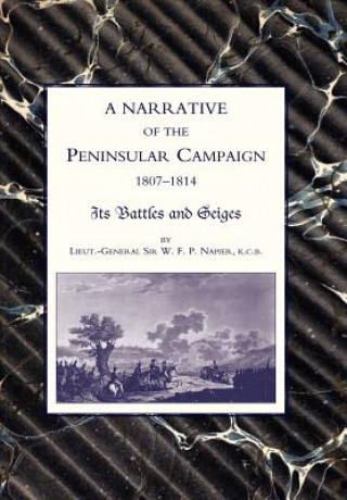 Książka Narrative of the Peninsular Campaign 1807 -1814 Its Battles and Sieges abridge Lieut-General Sir W.F.P. Napier