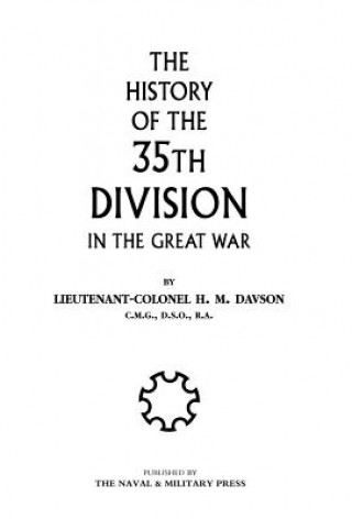 Carte History of the 35th Division in the Great War H. M Davson
