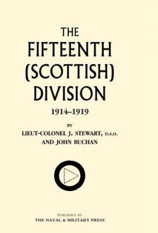 Carte Fifteenth (Scottish) Division 1914-1919 John Buchan