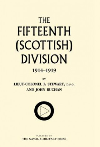 Kniha Fifteenth (Scottish) Division 1914-1919 John Buchan