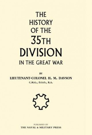 Книга History of the 35th Division in the Great War H.M Davson