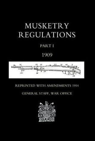 Książka Musketry Regulations War Office September 1914 General Staff
