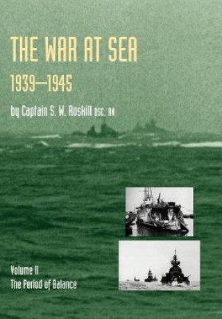 Kniha War at Sea 1939-45 Captain S. W. Roskill DSC. RN