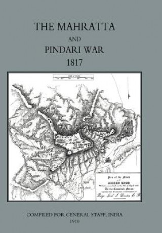 Carte MAHRATTA AND PINDARI WAR (India 1817) 94th Russel Lieutenant-Col. R.G. Burton