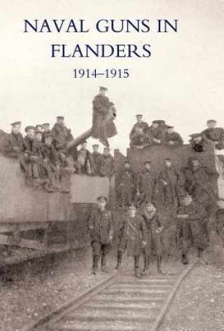 Kniha Naval Guns in Flanders 1914-1915 L.F. R.
