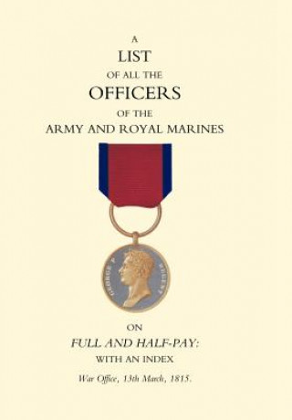 Könyv 1815 List of All the Officers of the Army and Royal Marines on Full and Half-pay with an Index 13th March 1815 War Office