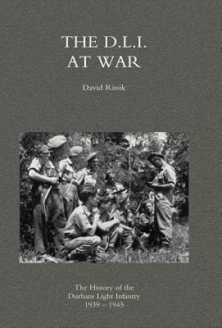 Kniha D.L.I. at War David Rissik