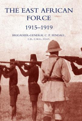 Carte East African Force 1915-1919 C.P. Fendall