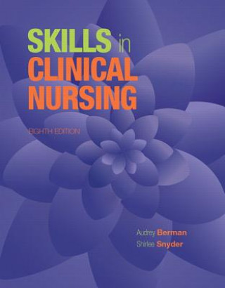 Książka Skills in Clinical Nursing Audrey J. Berman