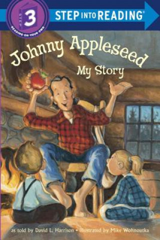 Kniha Johnny Appleseed: My Story David L. Harrison