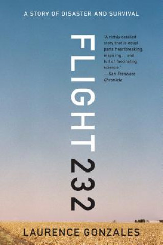 Kniha Flight 232 Laurence Gonzales