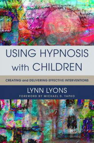 Livro Using Hypnosis with Children Lynn Lyons