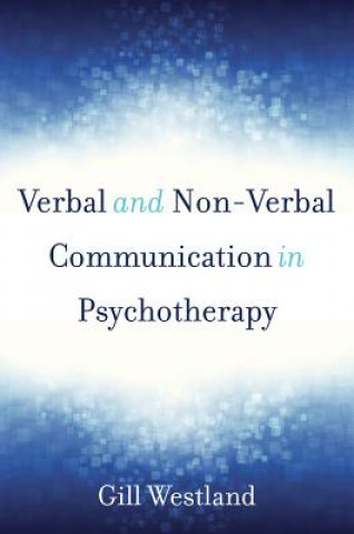 Buch Verbal and Non-Verbal Communication in Psychotherapy Gill Westland