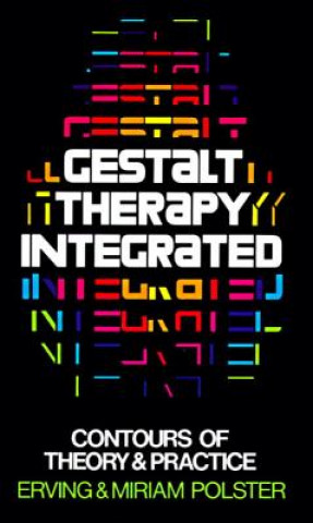 Kniha Gestalt Therapy Integrated Erving Polster