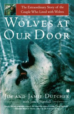 Kniha Wolves at Our Door DUTCHER