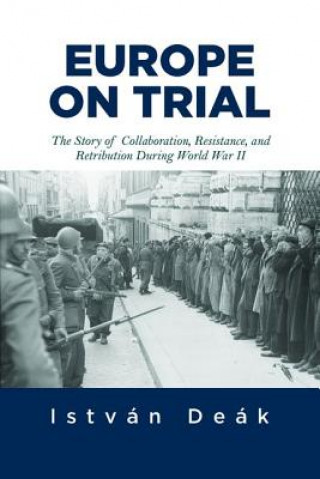 Kniha Europe on Trial Istvan Deak
