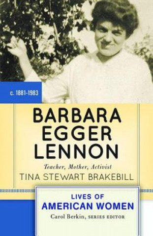 Kniha Barbara Egger Lennon Tina Stewart Brakebill