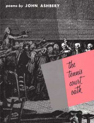 Carte Tennis Court Oath John Ashbery