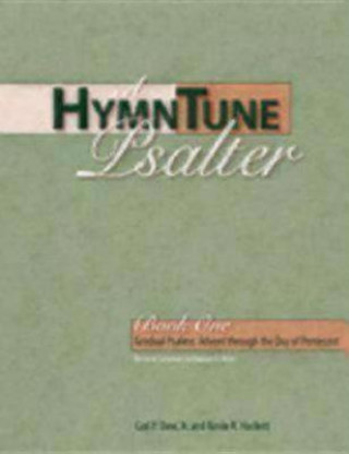 Carte HymnTune Psalter, Book One Revised Common Lectionary Edition Carl P. Daw