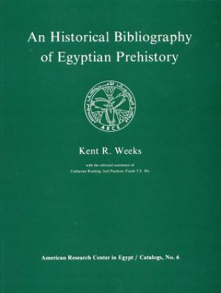 Könyv Historical Bibliography of Egyptian Prehistory 