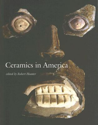 Carte Ceramics in America 2006 Robert Hunter