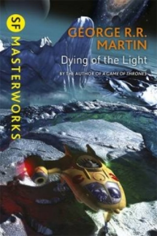 Carte Dying Of The Light George R. R. Martin